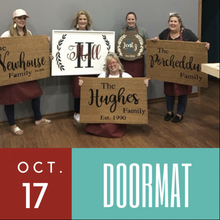 10/17/2017 (6pm) Personalized Doormat Workshop